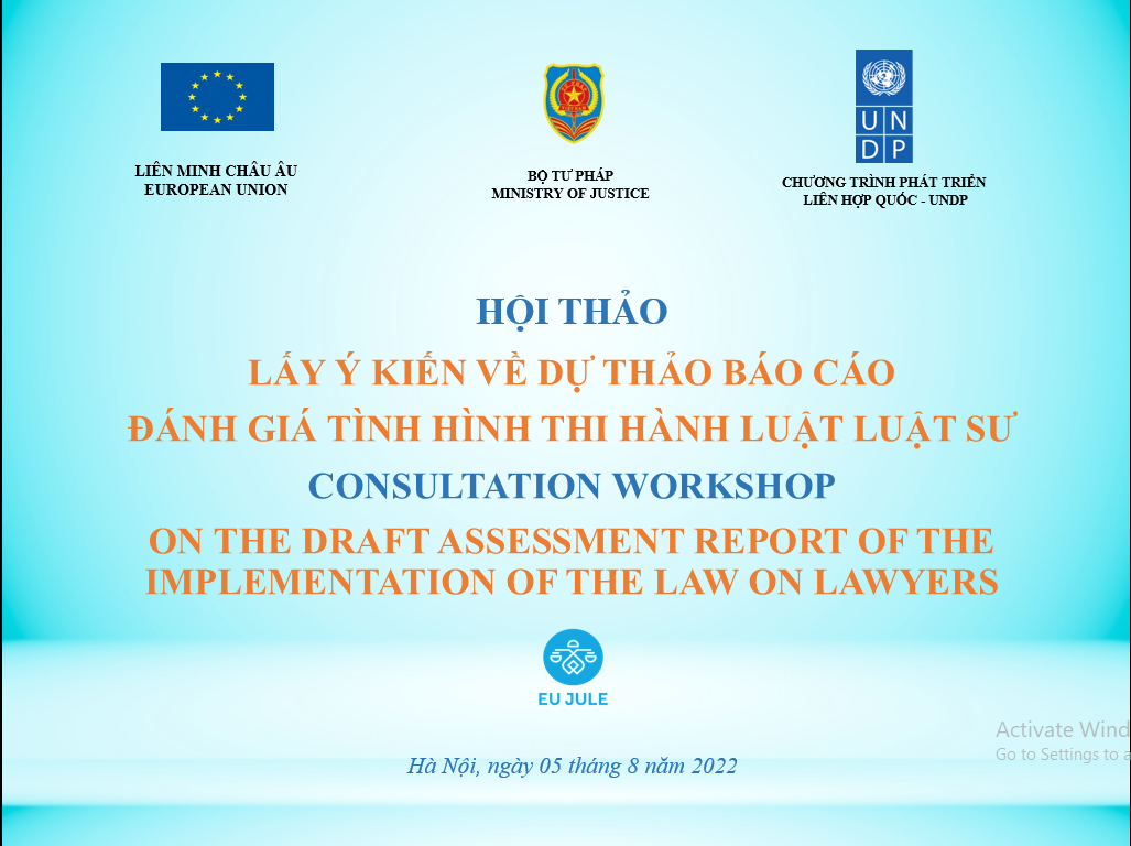 Hội thảo lấy ý kiến về dự thảo Báo cáo đánh giá thi hành Luật Luật sư